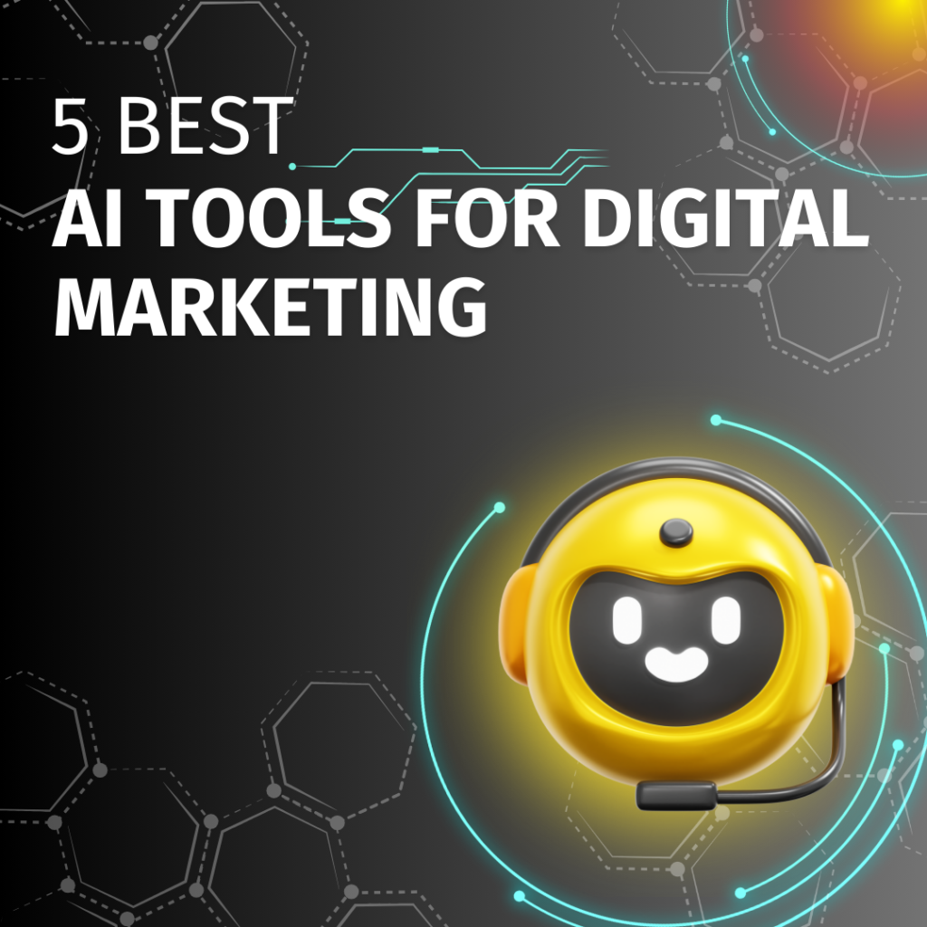 Best AI Tools for Digital Marketing